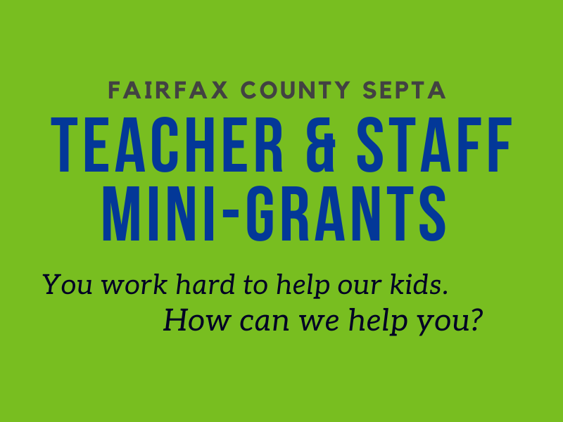 Image is a green square. The words "Fairfax County SEPTA Teacher & Staff Mini-Grants" are centered. The quote "You work hard to help our kids. How can we help you?" appears beneath