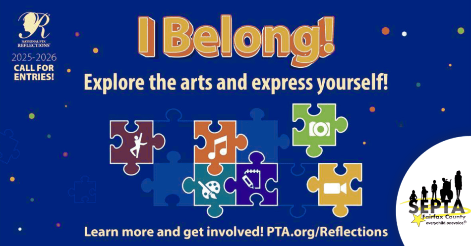 Text is "I Belong" Explore the arts and express yourself! Learn more and get involved! PTA.org/Reflections. Background is PTA Blue, with multi-colored puzzle pieces representing the disciplines for submissions: dance choreography, film production, literature, music composition, photography, and visual arts. SEPTA logo appears in the bottom right.